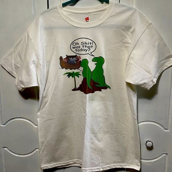 NWOT “Oh shit! was that today?” Graphic Tee Shirt white Large - Picture 1 of 5